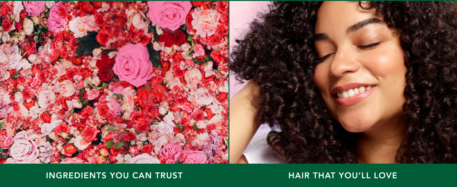 Ingredients you can trust; hair that you'll love
